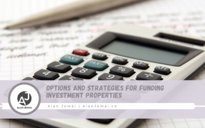 Options and Strategies for Funding Investment Properties