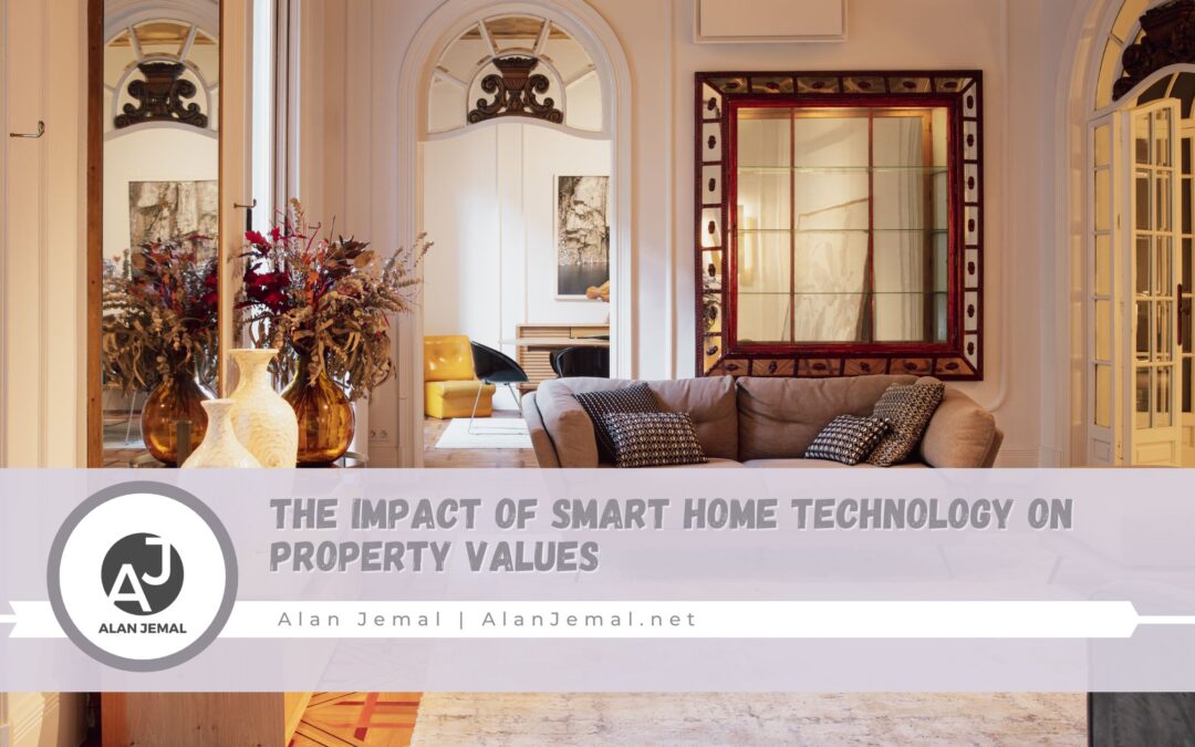 The Impact of Smart Home Technology on Property Values
